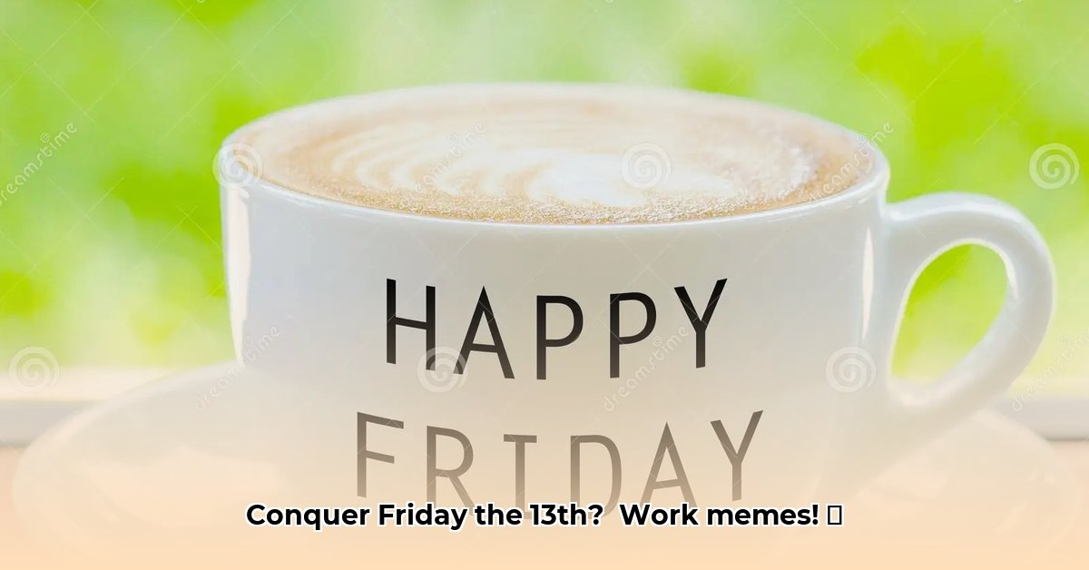 friday-the-13th-memes-for-work